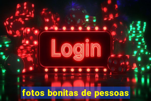 fotos bonitas de pessoas